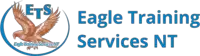 Eagle Training Services NT Courses